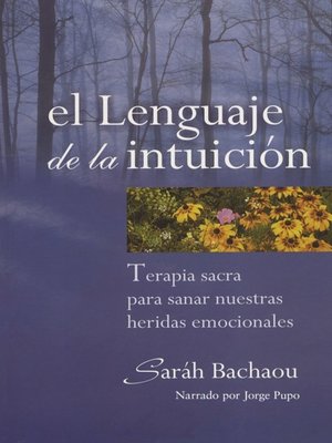 cover image of El lenguaje de la intuicion (The Language of Intuition)